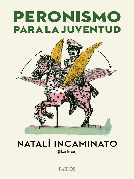Title details for Peronismo para la juventud by Natalí Incaminato - Available